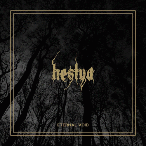 Hestya (CZ) : Eternal Void